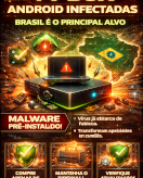 TV Boxes Android Pre-infectadas