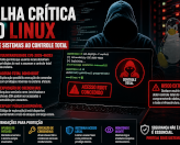 Linux, vulnerabilidade permite controle total do sistema