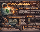 Falha crítica revela senhas e dados de 87 mil instâncias do MongoDB