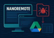 Malware Nanoremote usa Google Drive para roubar dados