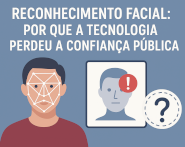 Reconhecimento facial perdeu a confiança pública